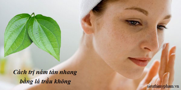 cach-tri-nam-tan-nhang-bang-la-trau-khong.jpg